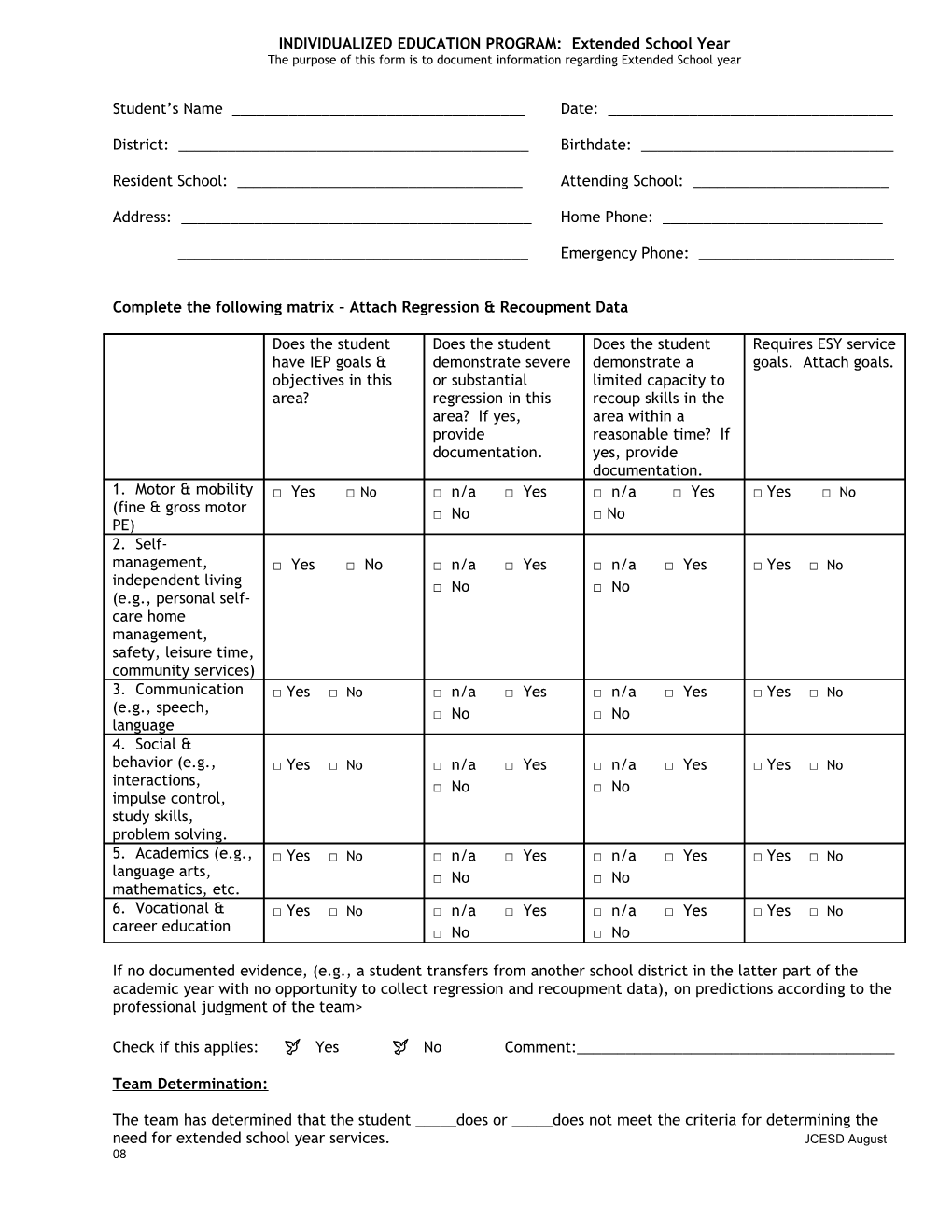 INDIVIDUALIZED EDUCATION PROGRAM: Extended School Year