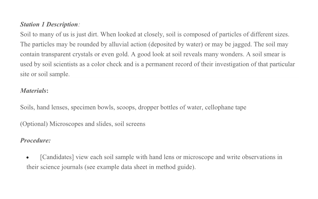 Soils, Hand Lenses, Specimen Bowls, Scoops, Dropper Bottles of Water, Cellophane Tape