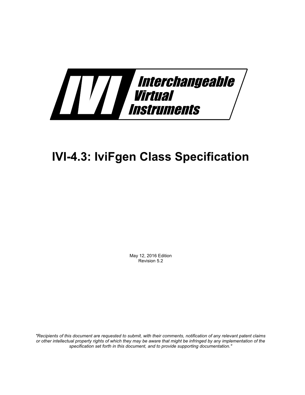 IVI Foundation1ivi-4.3: Ivifgen Class Specification
