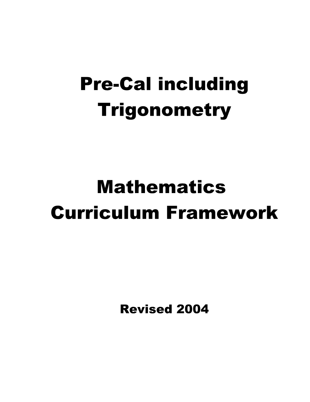 Pre-Cal Including Trigonometry