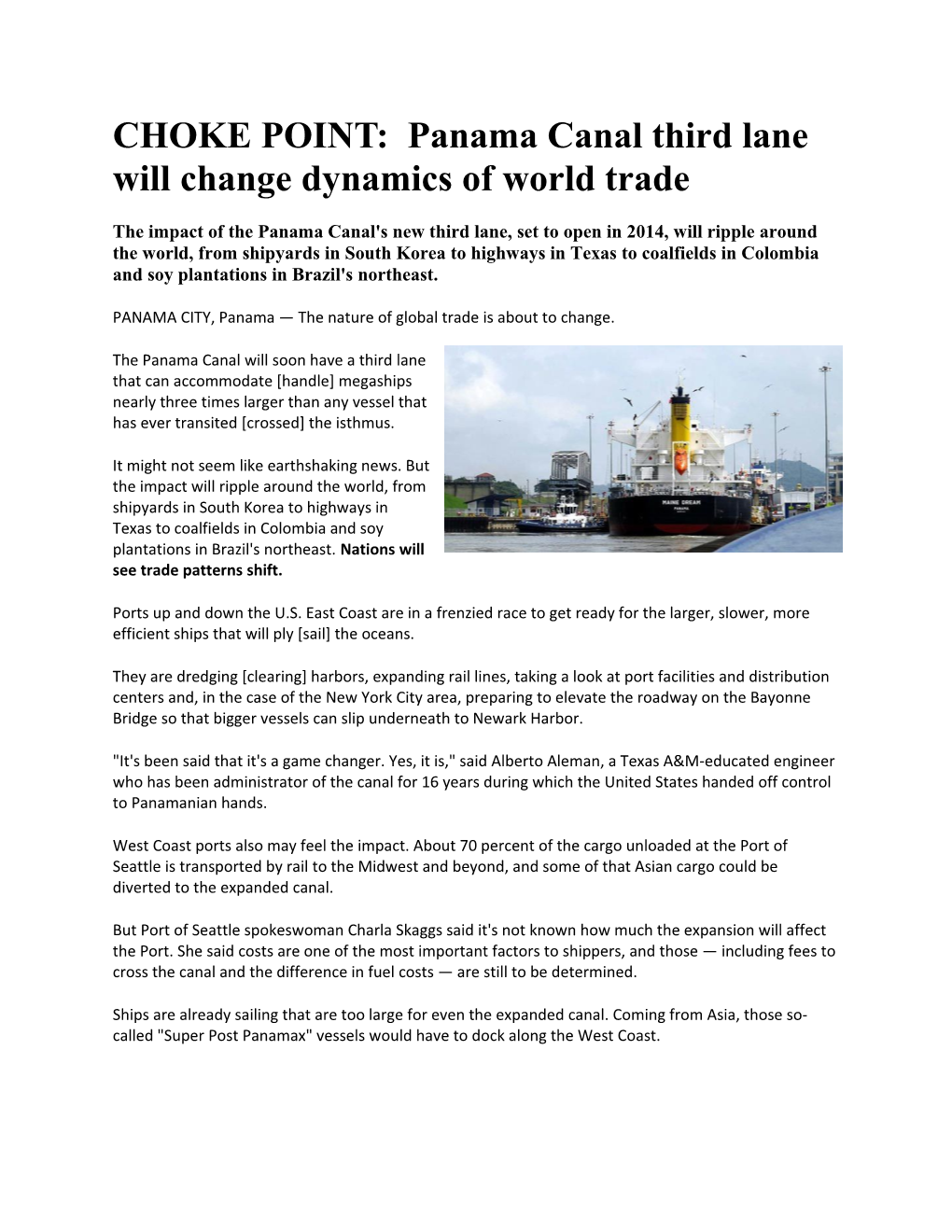CHOKE POINT: Panama Canal Third Lane Will Change Dynamics of World Trade