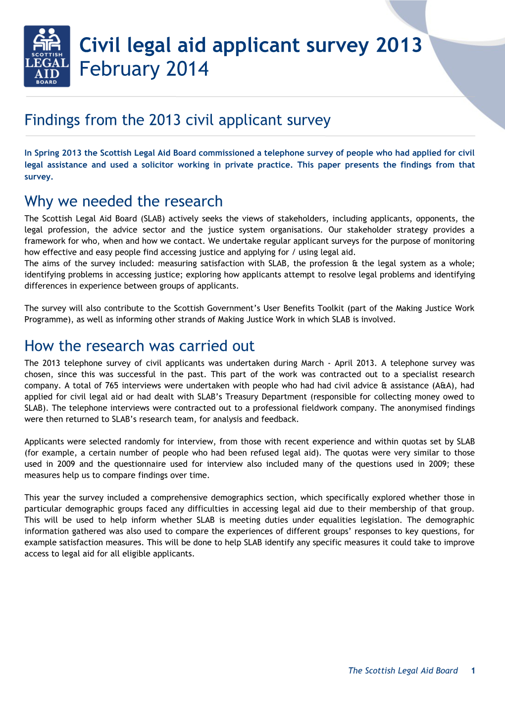 Findings from the 2013 Civil Applicant Survey