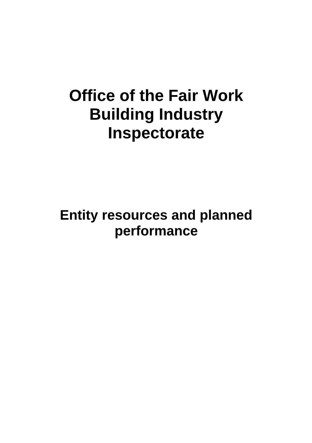 Office of the Fair Work Building Industry Inspectorate
