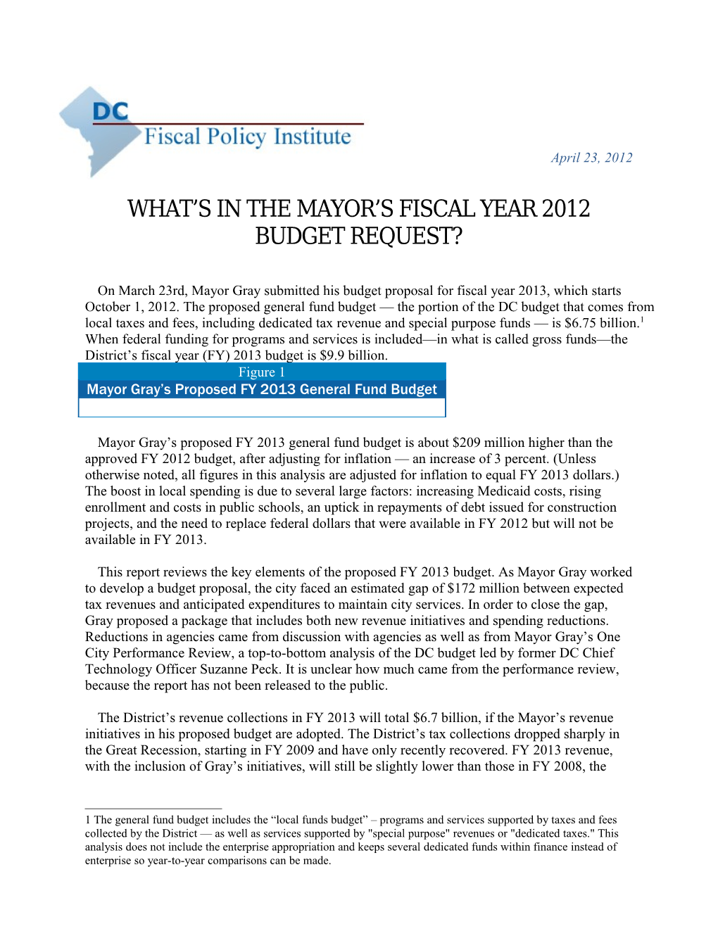 WHAT S in the MAYOR S FISCAL YEAR 2012 BUDGET Request?