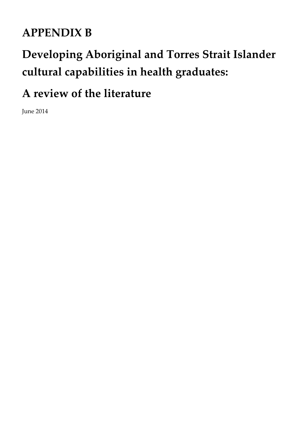 Developing Aboriginal and Torres Strait Islander Cultural Capabilities in Health Graduates
