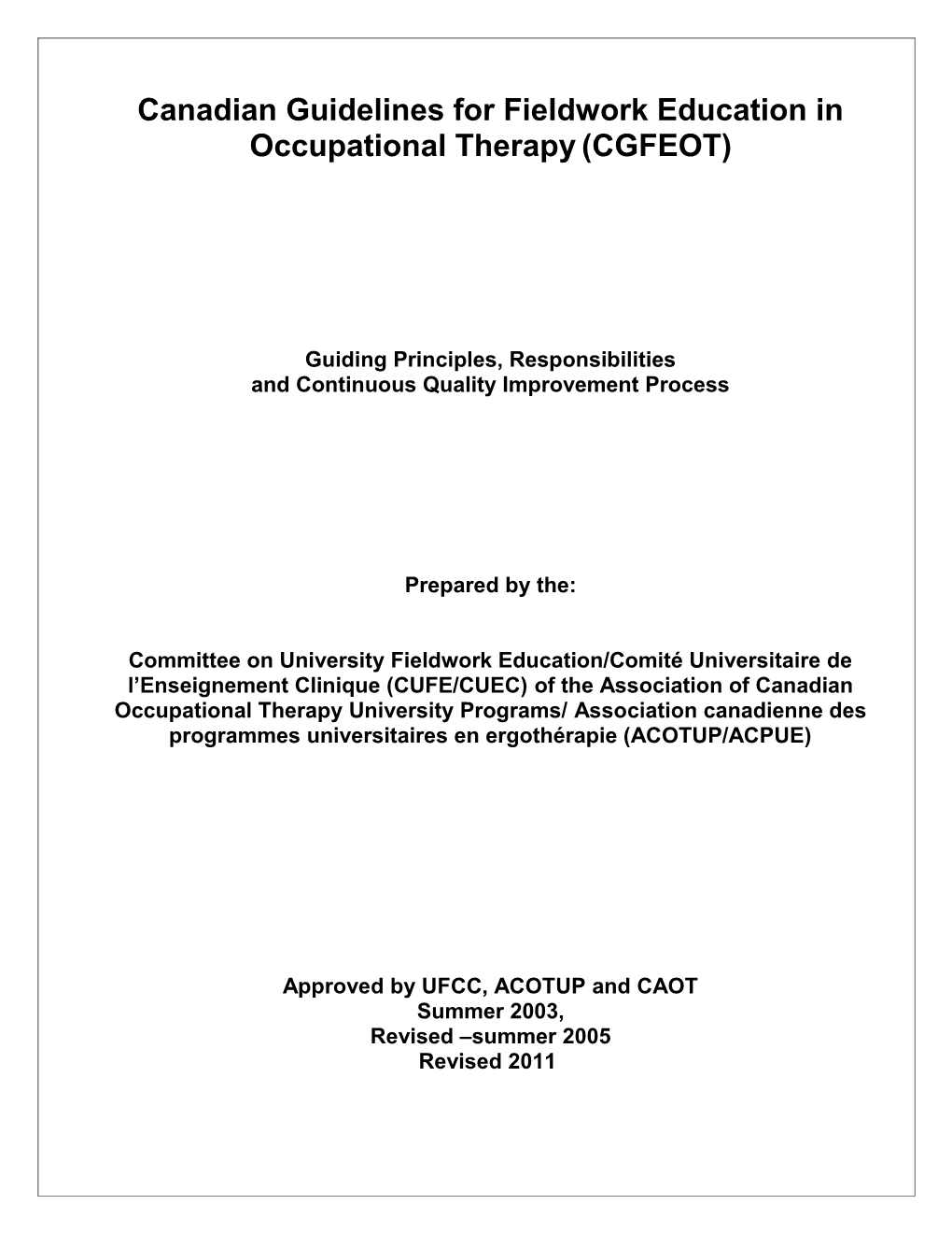 Canadian Guidelines for Fieldwork Education in Occupational Therapy(CGFEOT)