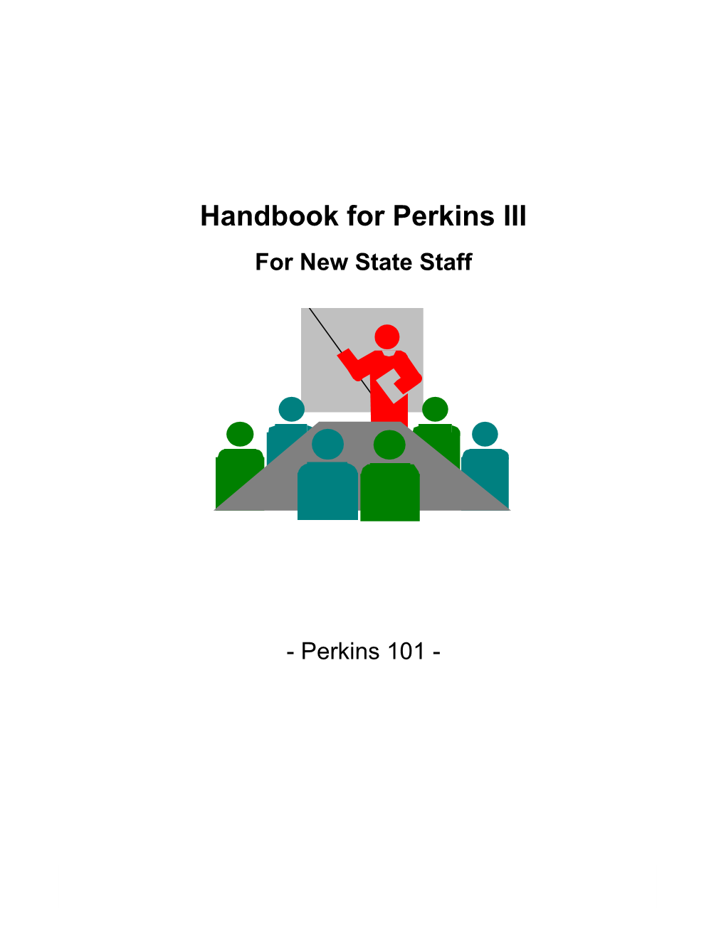 Handbook for Perkins III