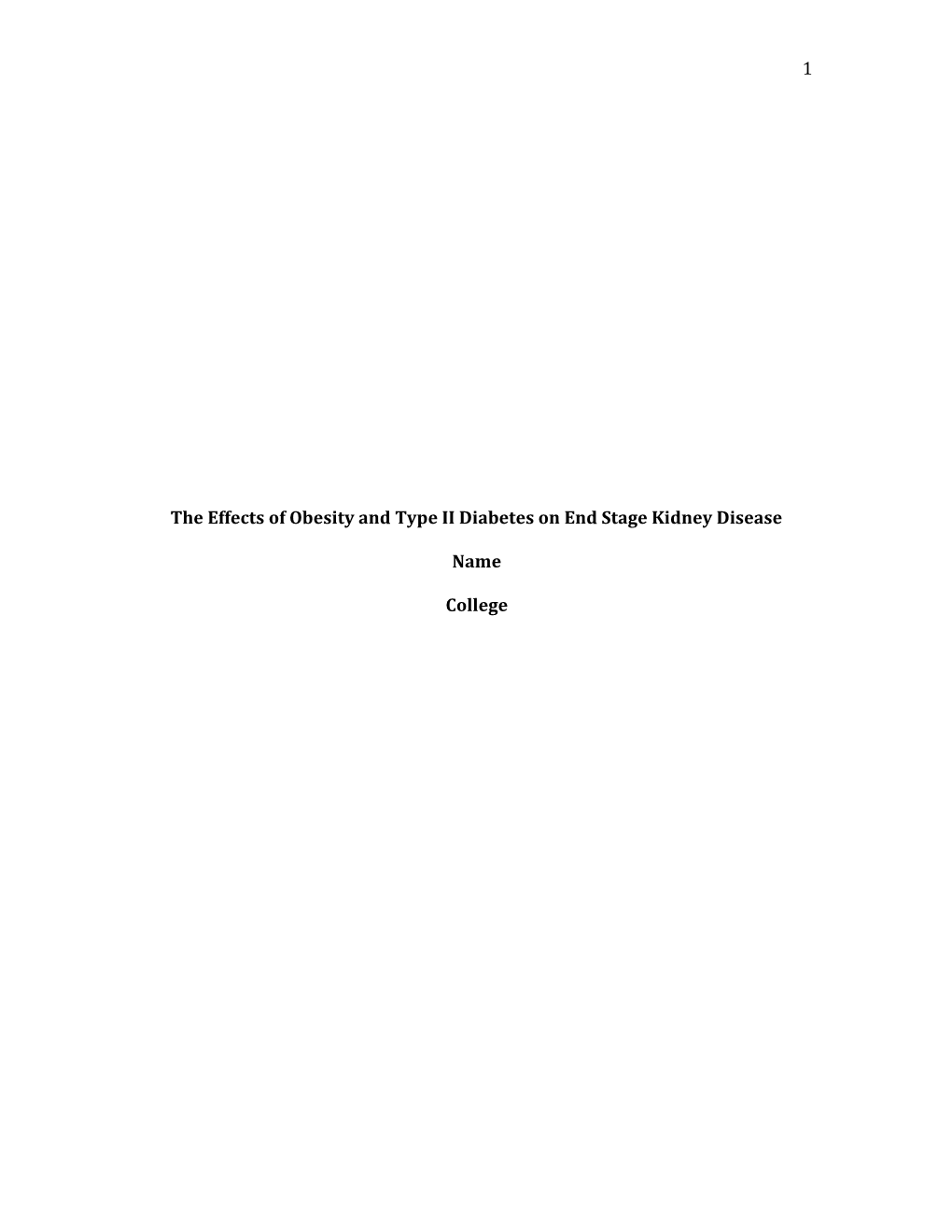 The Effects of Obesity and Type II Diabetes on End Stage Kidney Disease