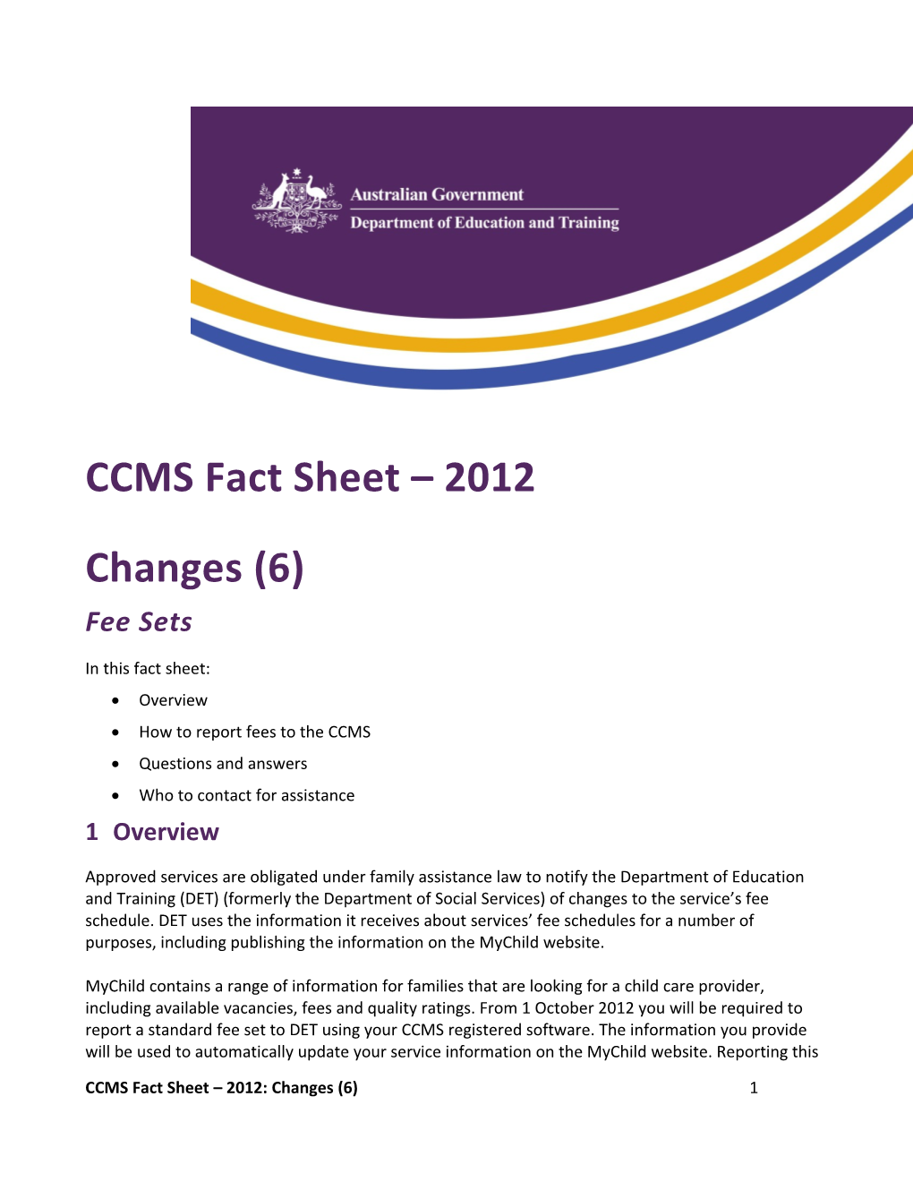 CCMS Fact Sheet 2012: Changes (6)