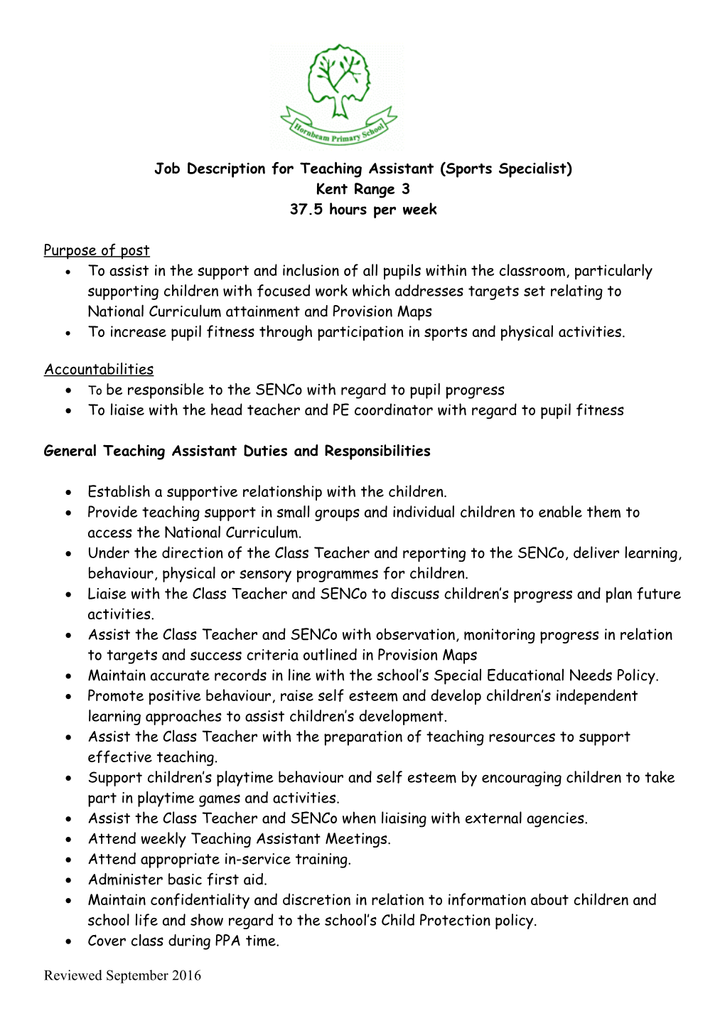 Job Description for Teaching Assistant (Sports Specialist) Kent Range 3 37.5 Hours Per Week