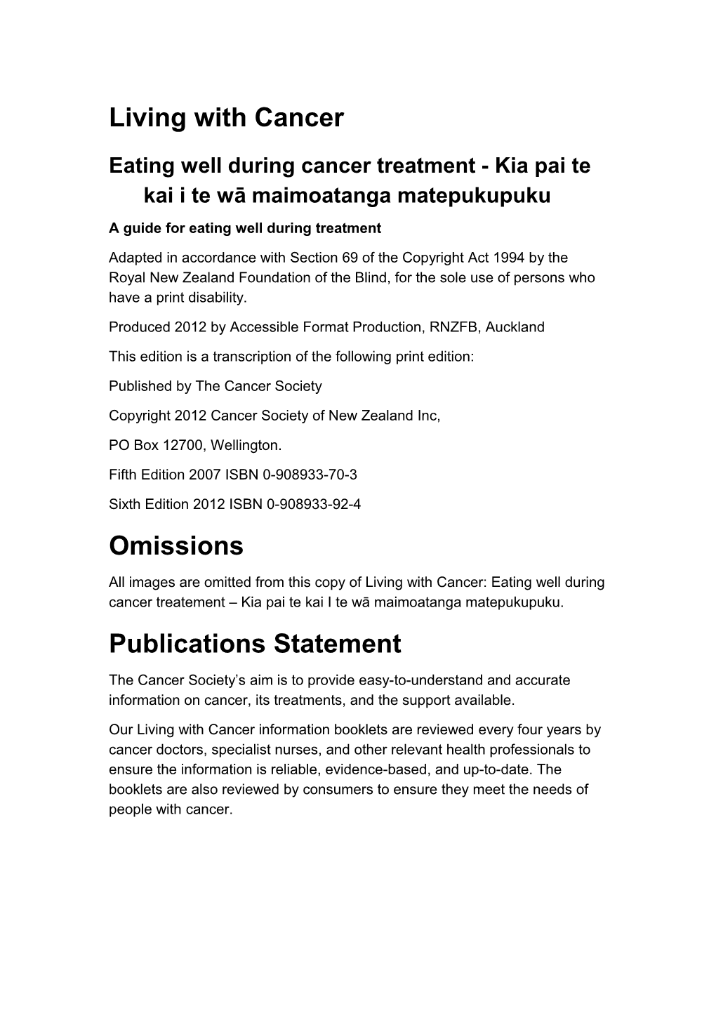 Eating Well During Cancer Treatment - Kia Pai Te Kai I Te Wā Maimoatangamatepukupuku