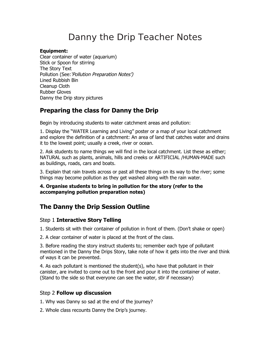 Danny the Drip Teacher Notes