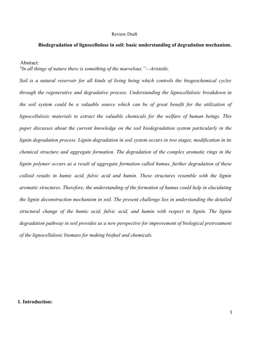 Biodegradation of Lignocellulose in Soil: Basic Understanding of Degradation Mechanism