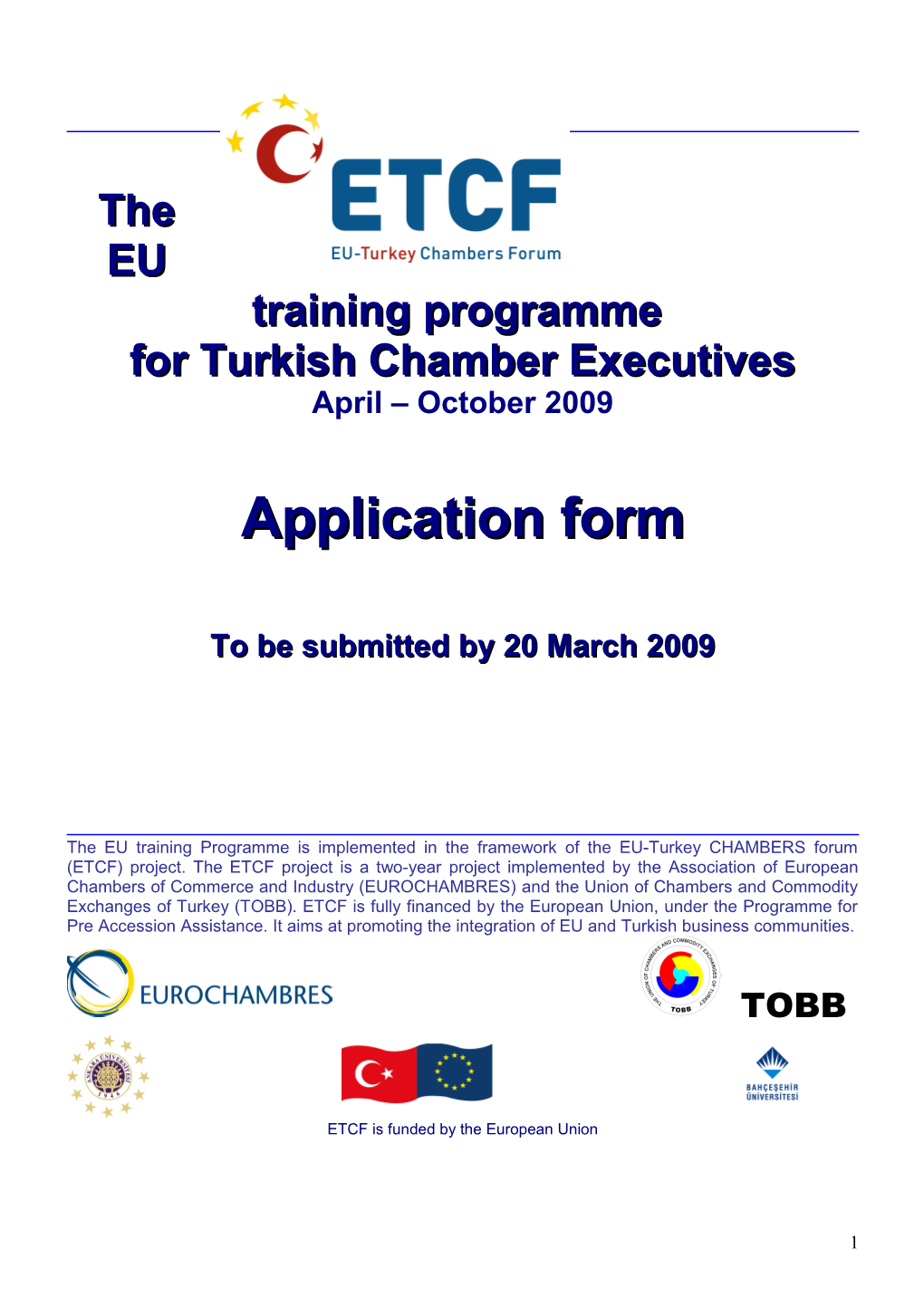 For Turkish Chamber Executives