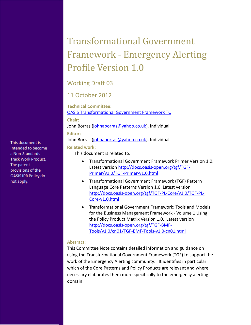 Transformational Government Framework Emergency Alerting Profile Version 1.0