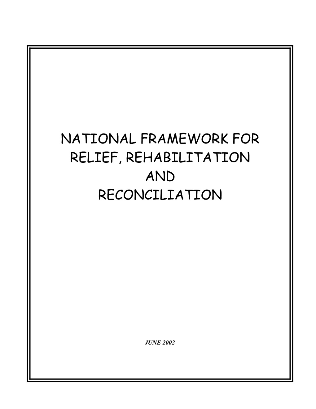 Framework for Relief, Rehabilitation