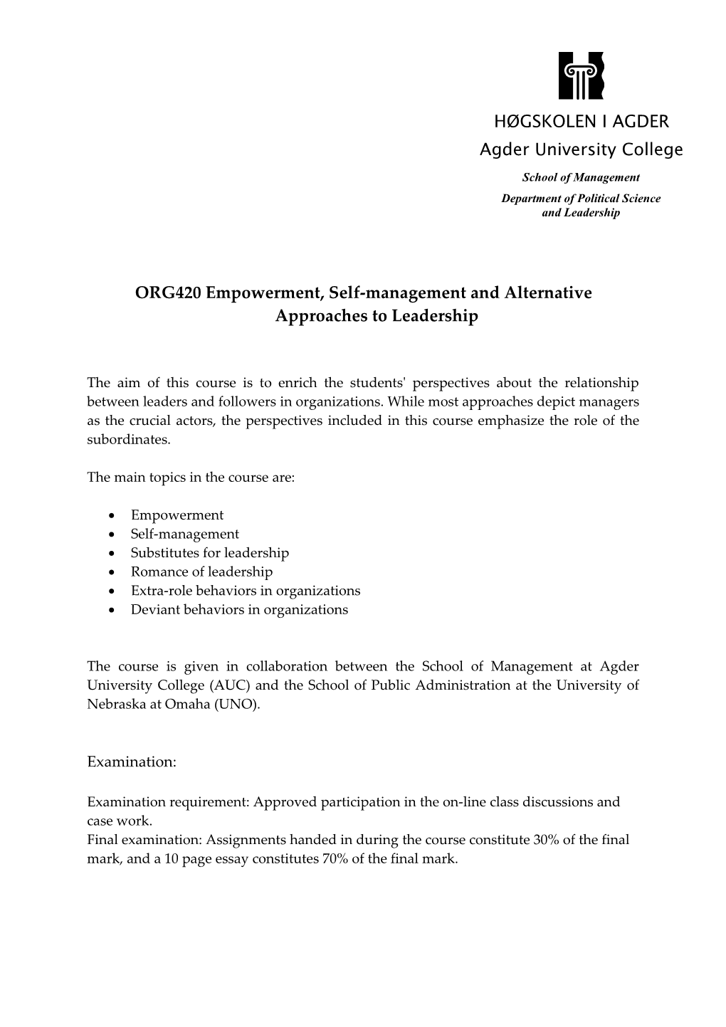 ORG420 Empowerment, Self-Management and Alternative Approaches to Leadership