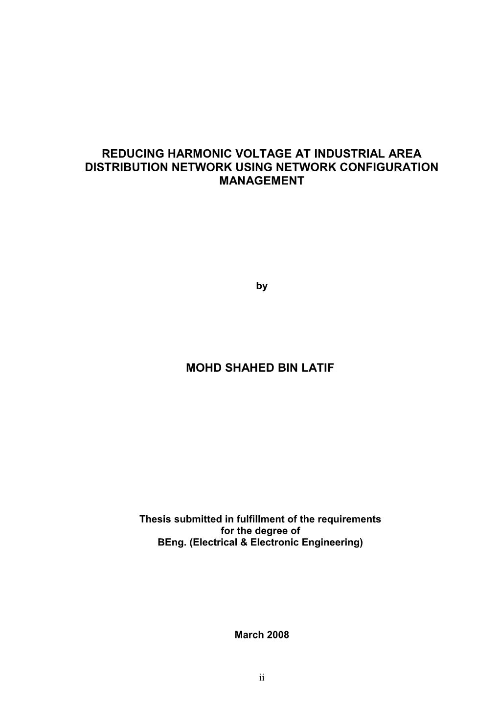 Reducing Harmonic Voltage at Industrial Area Distribution Network Using Network Configuration