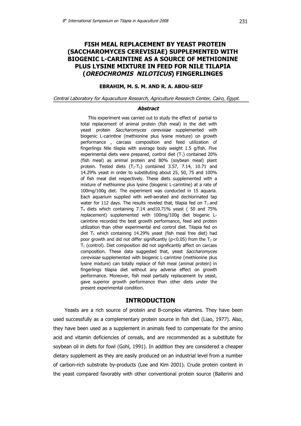 FISH MEAL REPLACEMENT by YEAST PROTEIN (Saccharomyces Cerevisiae) SUPPLEMENTED with L-CARINTINE