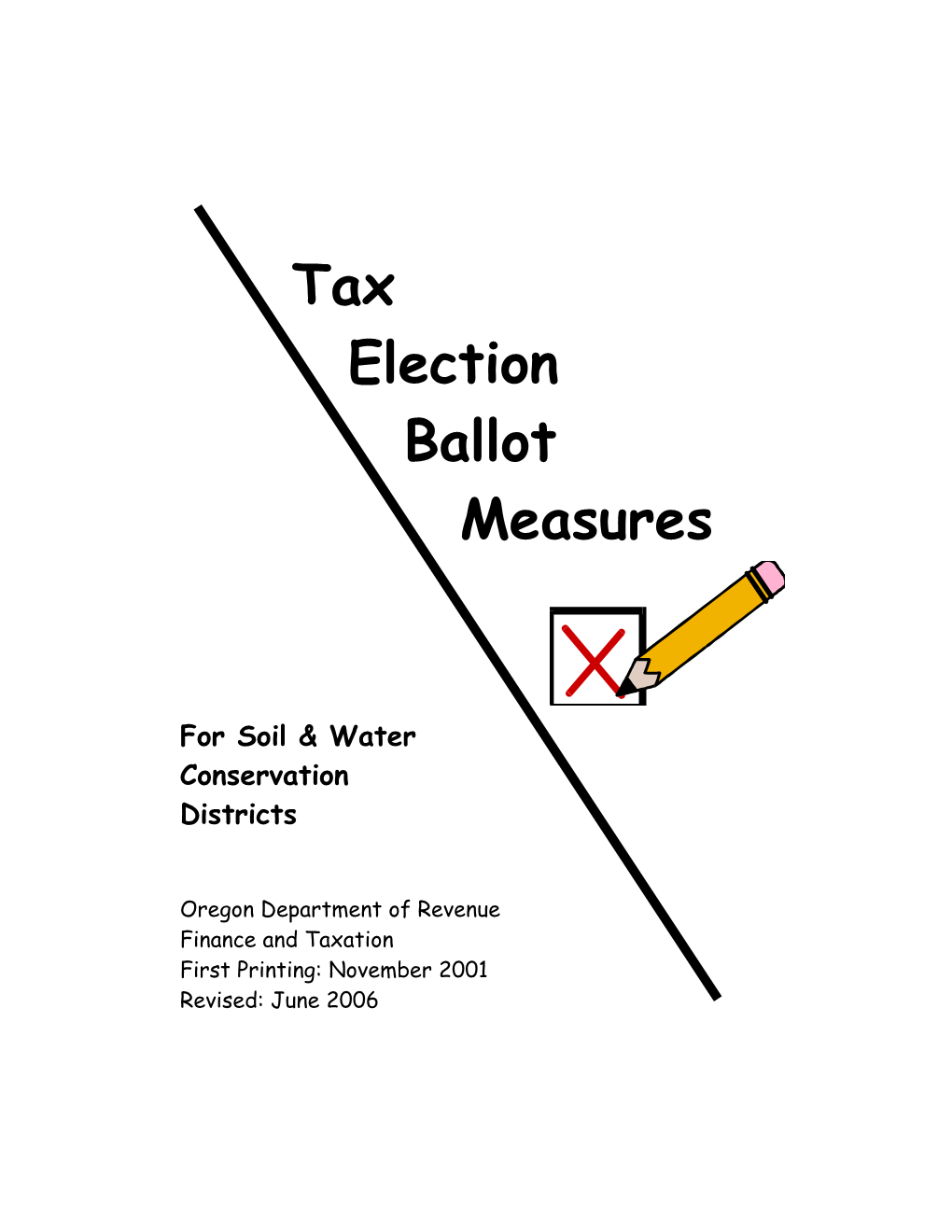 Tax Election Ballot Measures for Swcds