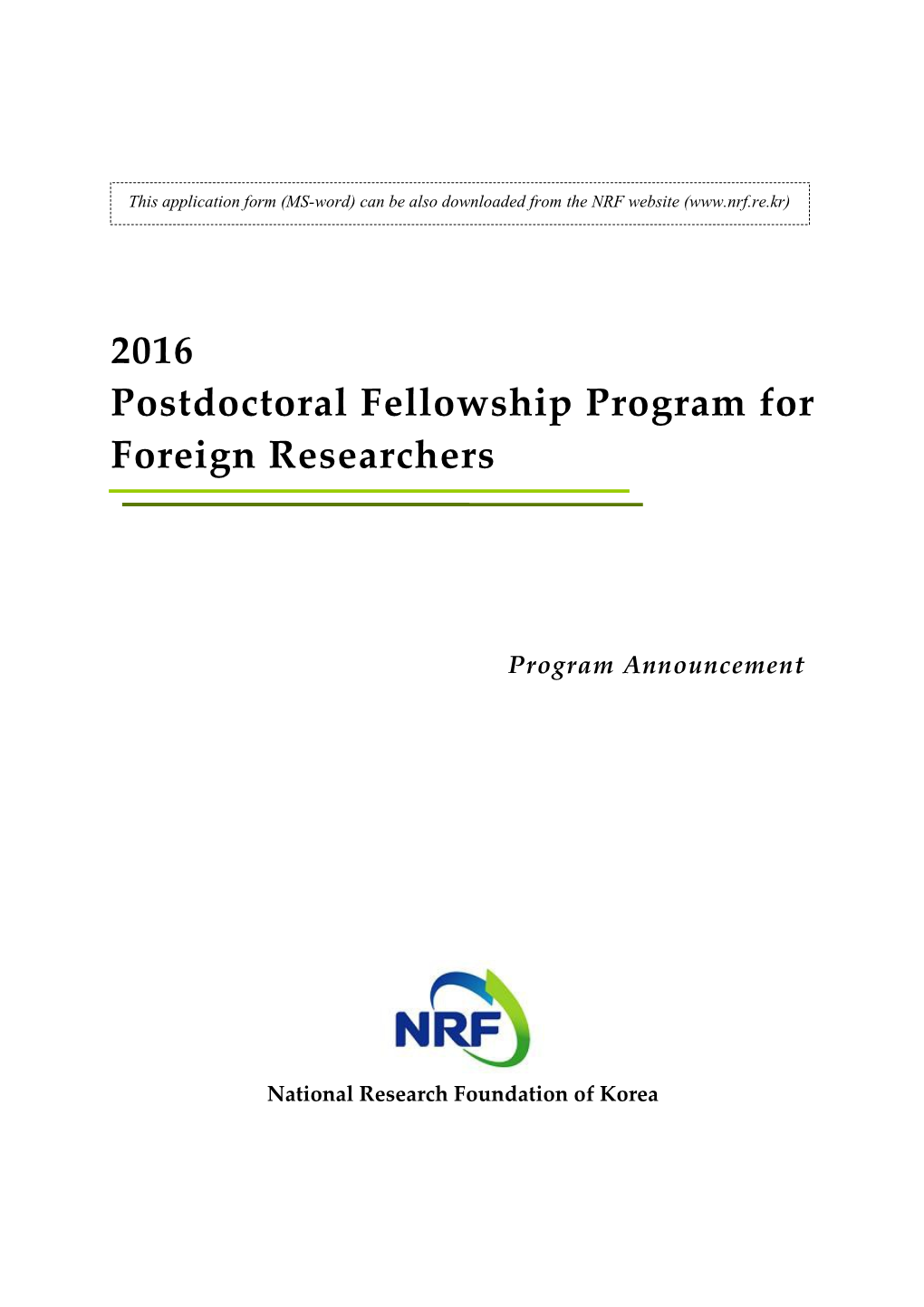 Postdoctoral Fellowship Programfor Foreign Researchers