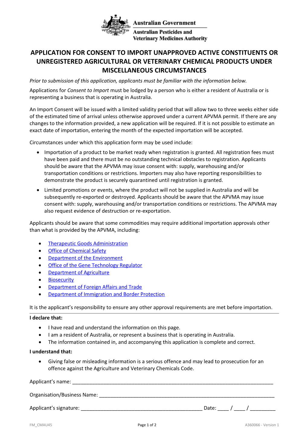 Application for Consent to Import Unapproved Active Constituents Or Unregistered Agricultural