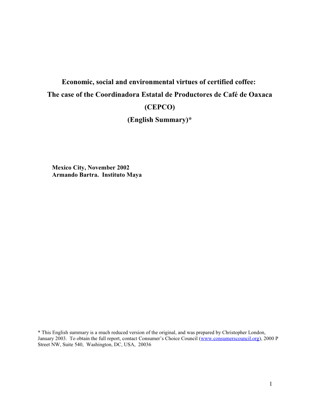 Economic, Social and Environmental Virtues of Certified Coffee