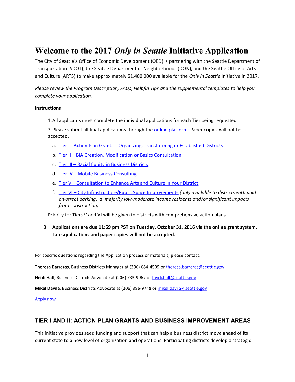 Welcome to the 2017Only in Seattleinitiative Application