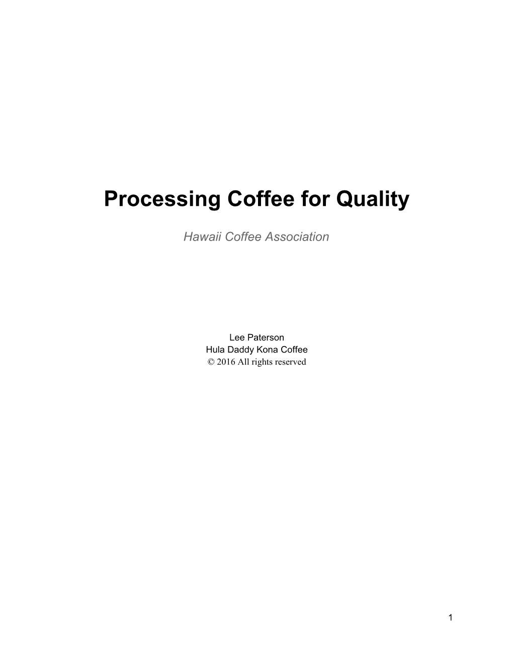 Processing Coffee for Quality