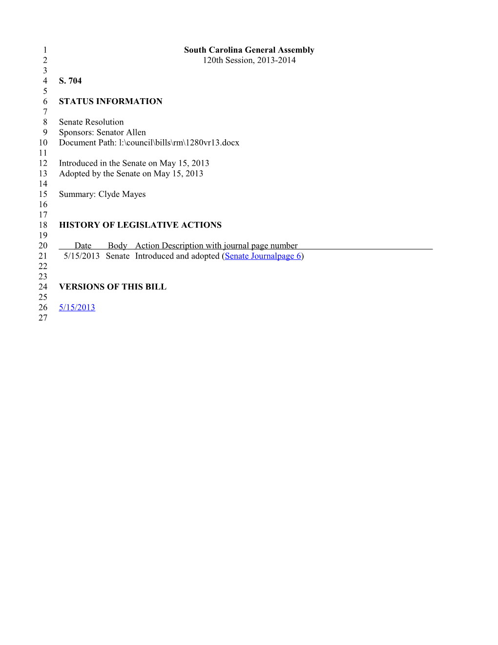 2013-2014 Bill 704: Clyde Mayes - South Carolina Legislature Online