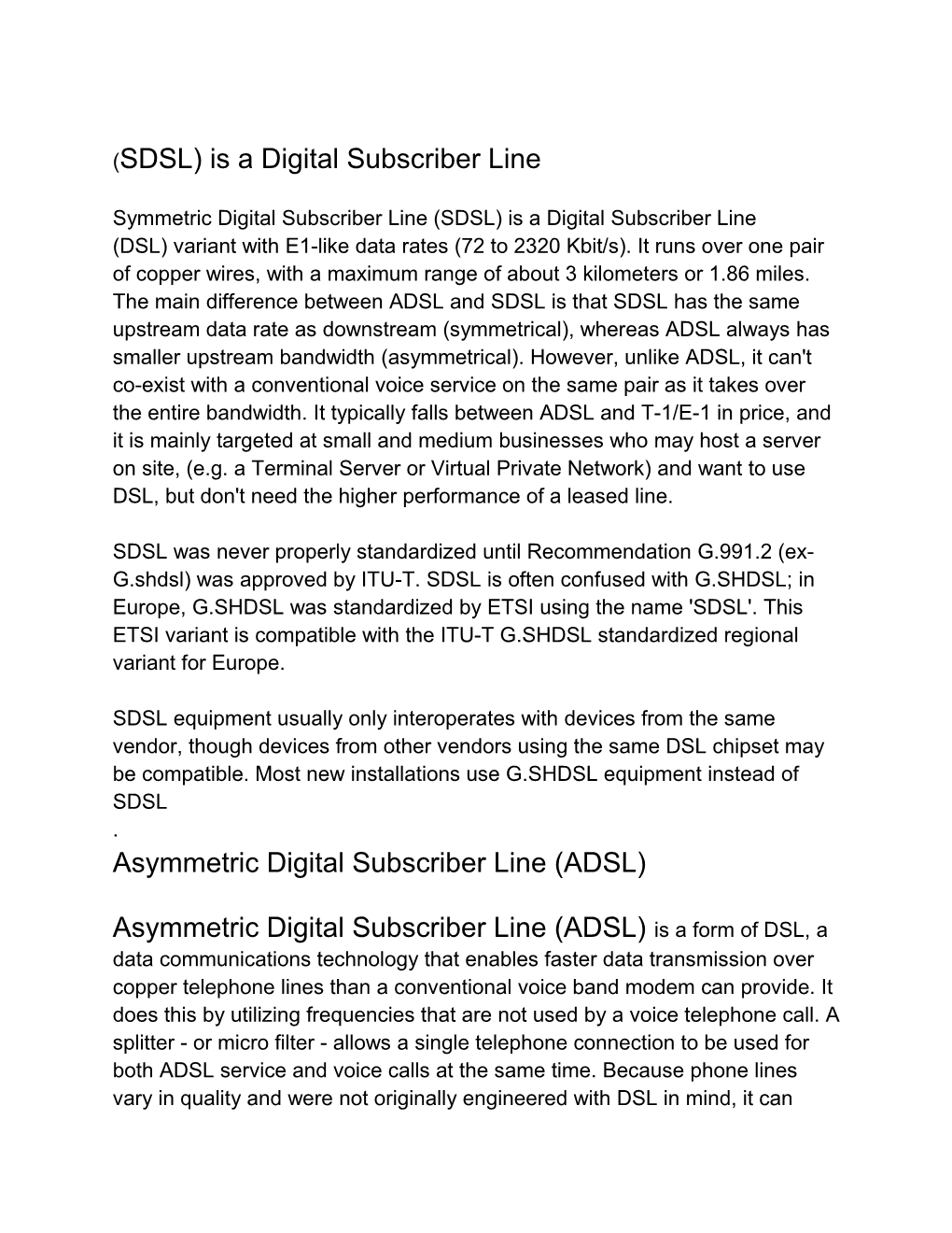 (SDSL) Is a Digital Subscriber Line Symmetric Digital Subscriber Line (SDSL) Is a Digital
