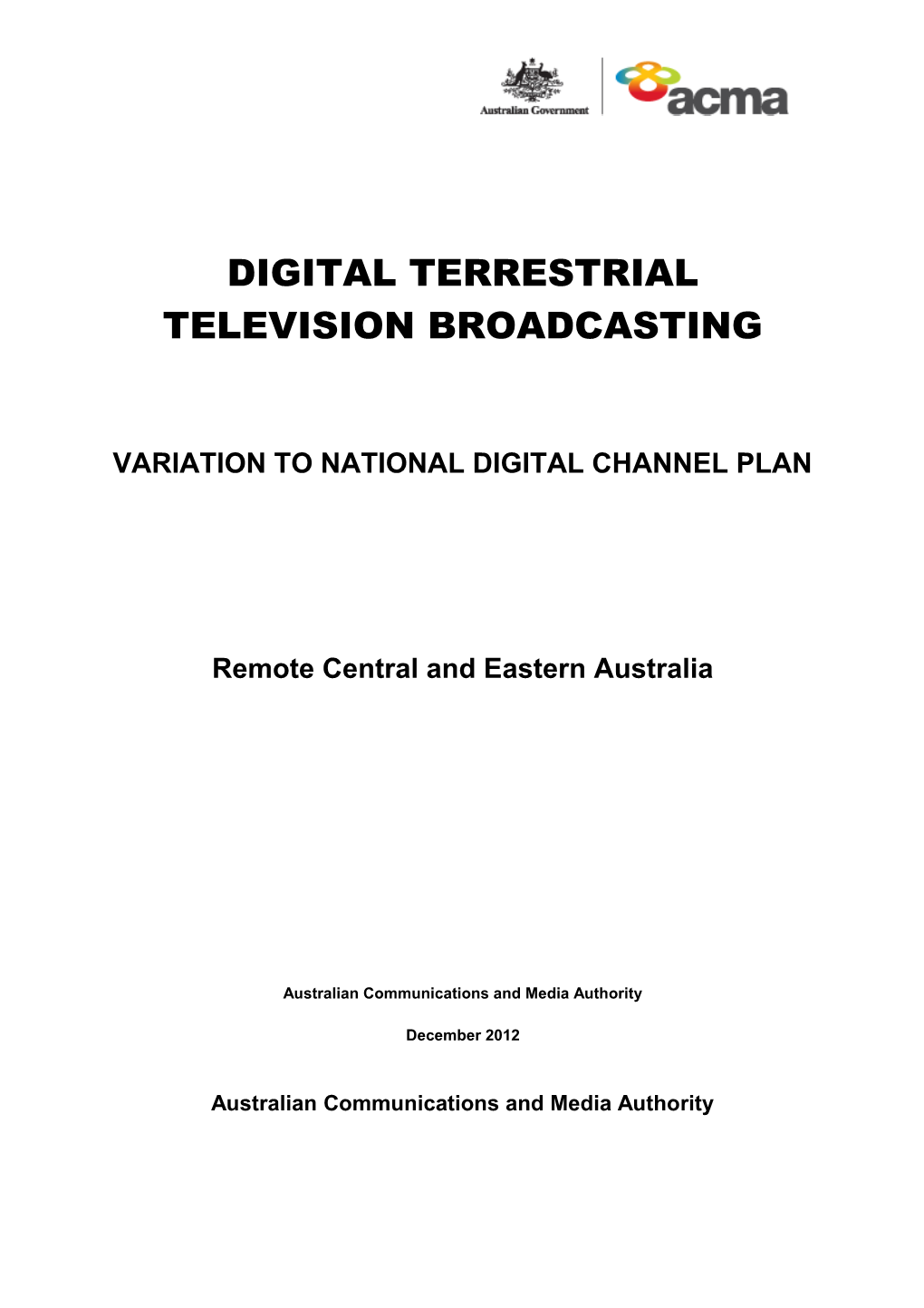 DTTB - Variation to National Digital Channel Plan - Remote Central & Eastern Australia
