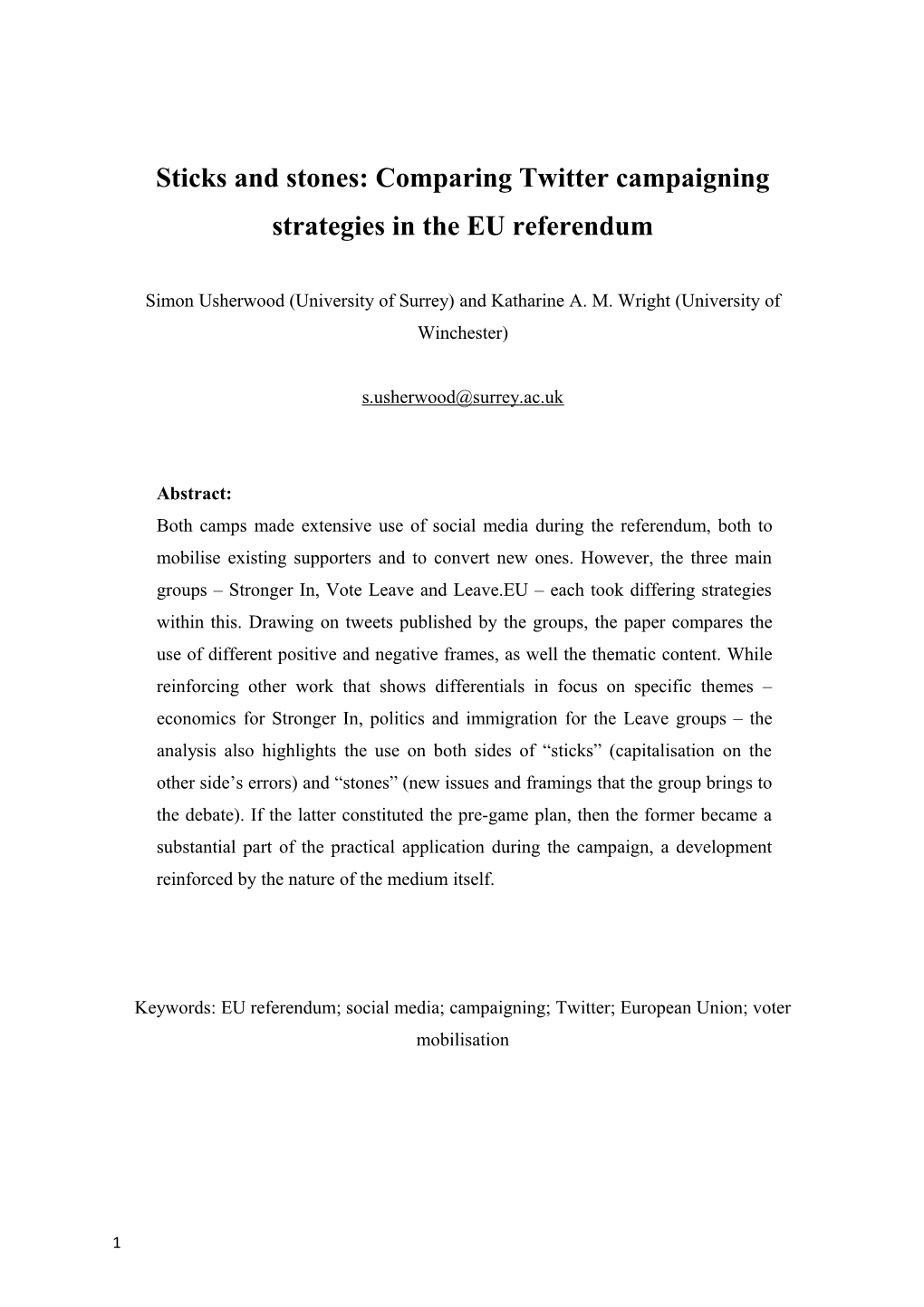 Sticks and Stones: Comparing Twitter Campaigning Strategies in the EU Referendum