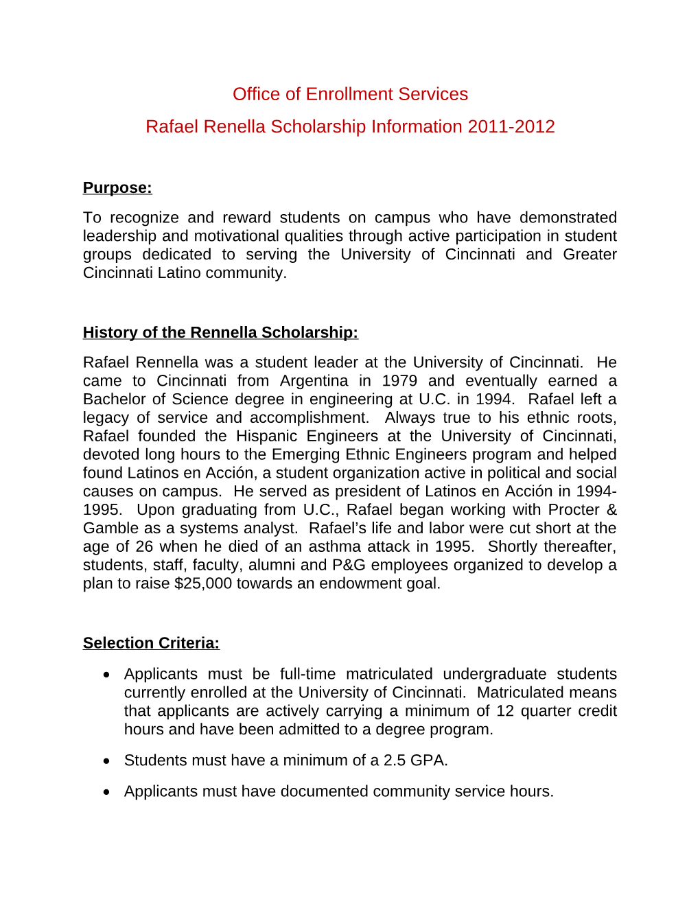 Rafael Renella Scholarship Information 2011-2012