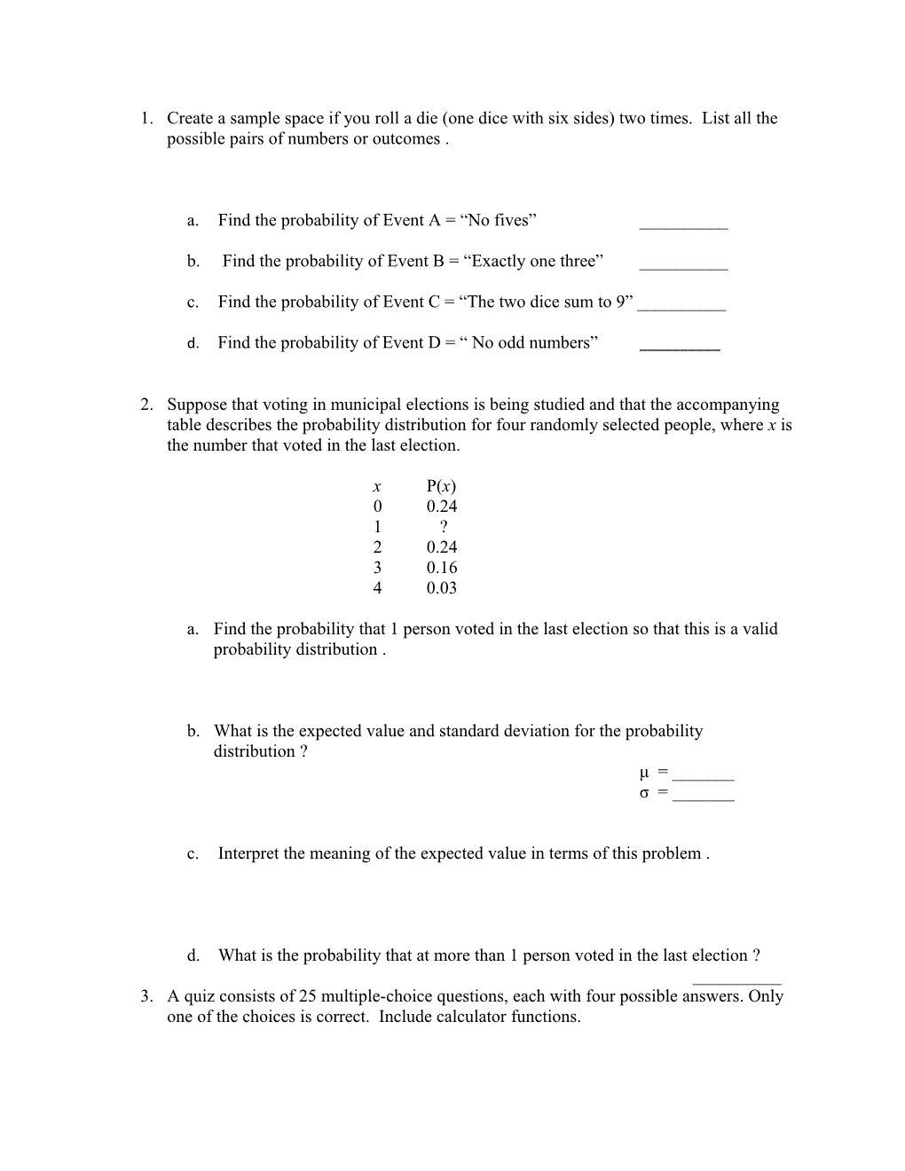 Find the Probability of Event a = No Fives ______