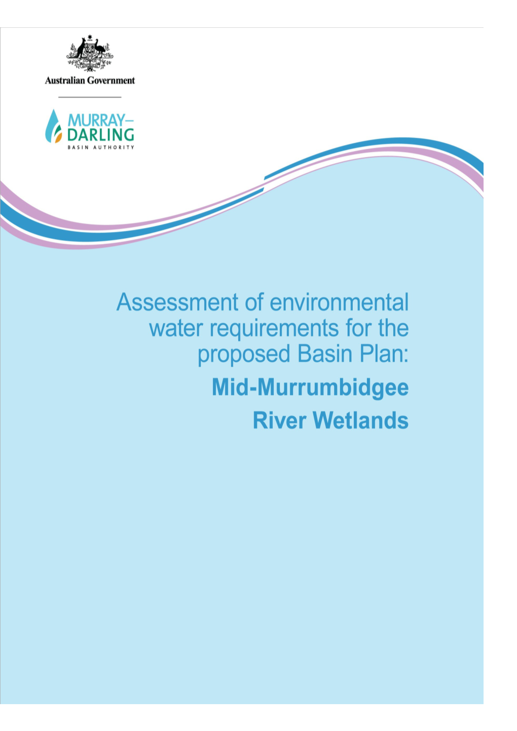 Assessment of Environmental Water Requirements for the Proposed Basin Plan:Mid-Murrumbidgee