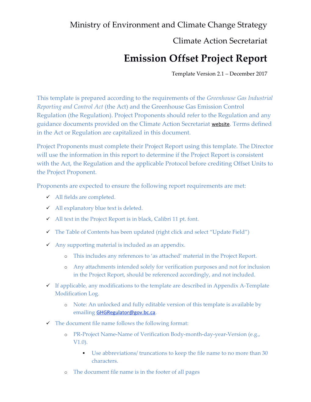 Proponents Are Expected to Ensure the Following Report Requirements Are Met