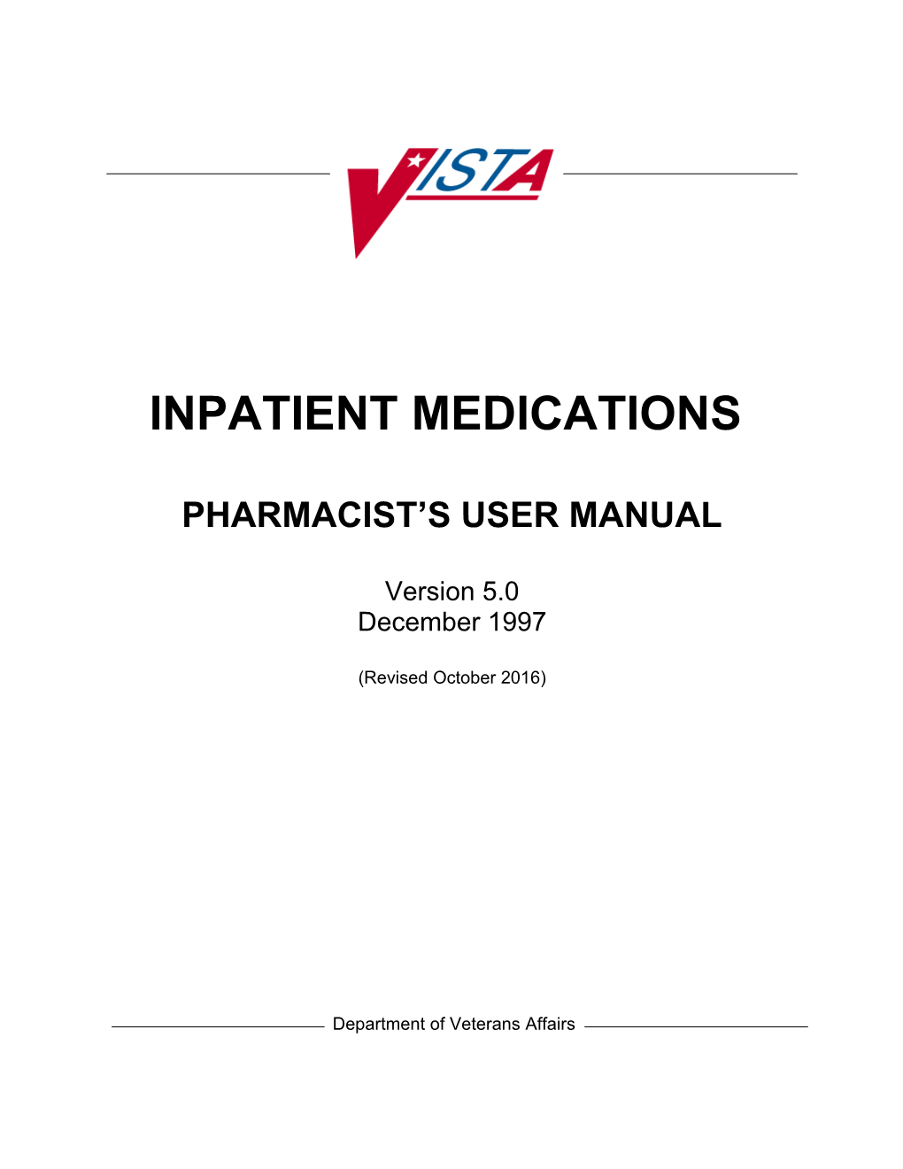 Department of Veterans Affairs Inpatient Medications Pharmacist's User Manual