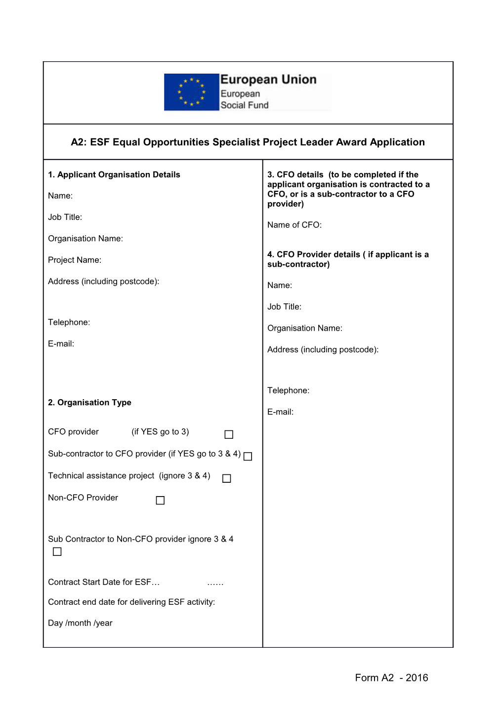 A2: ESF Equal Opportunities Specialist Project Leader Award Application
