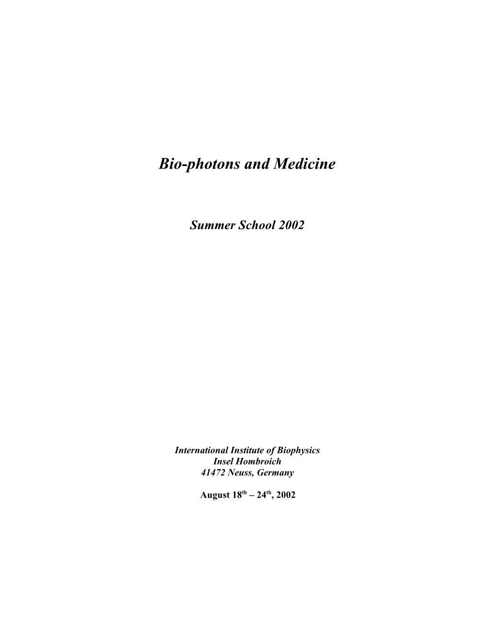 Bio-Photons and Medicine