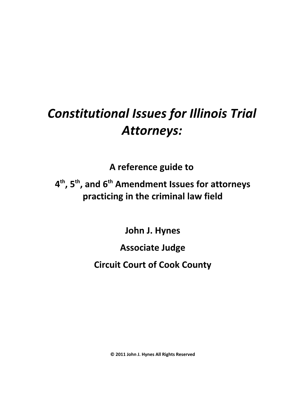 Constitutional Issues for Illinois Trial Attorneys