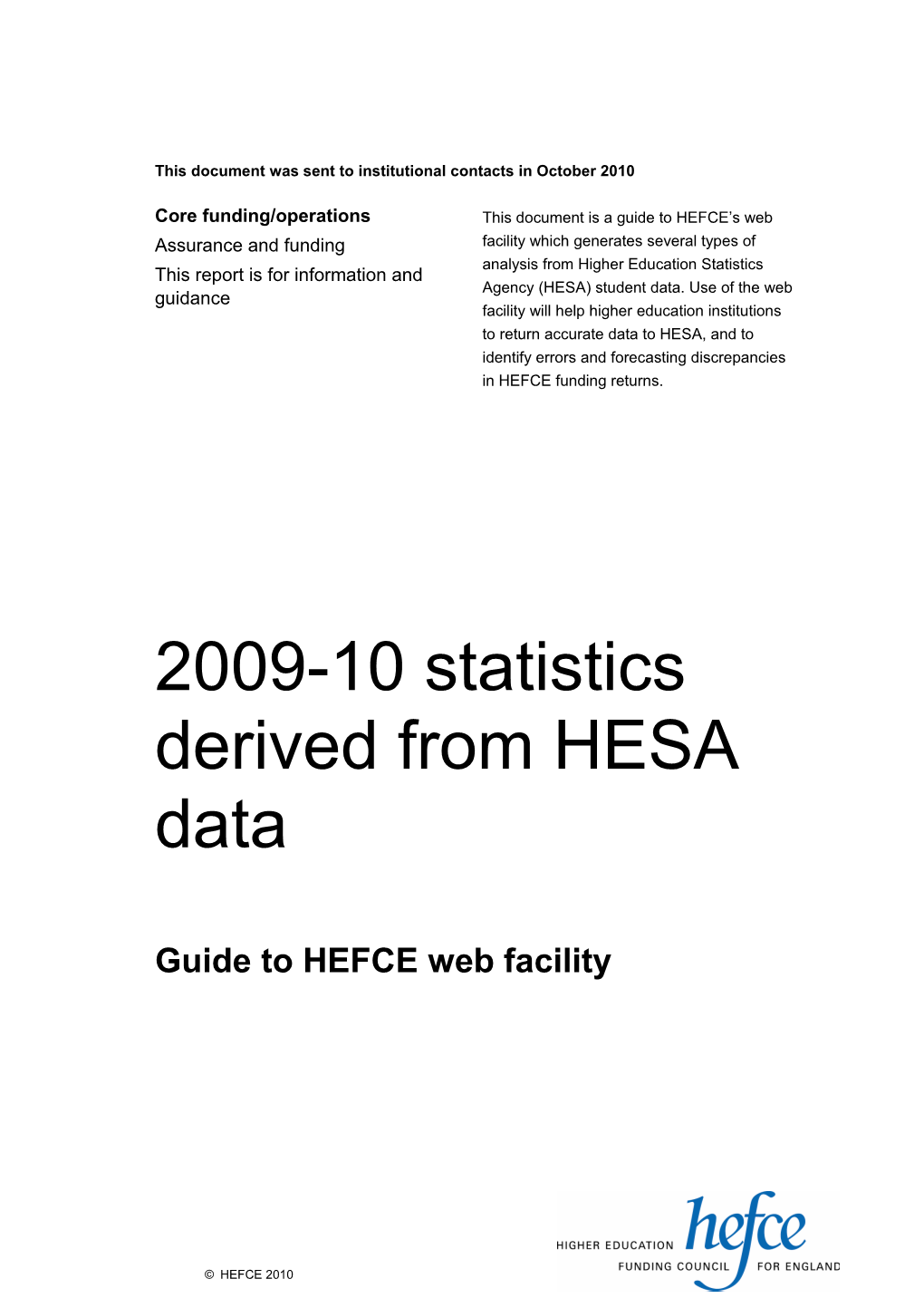 2007-08 Statistics Derived from HESA Data