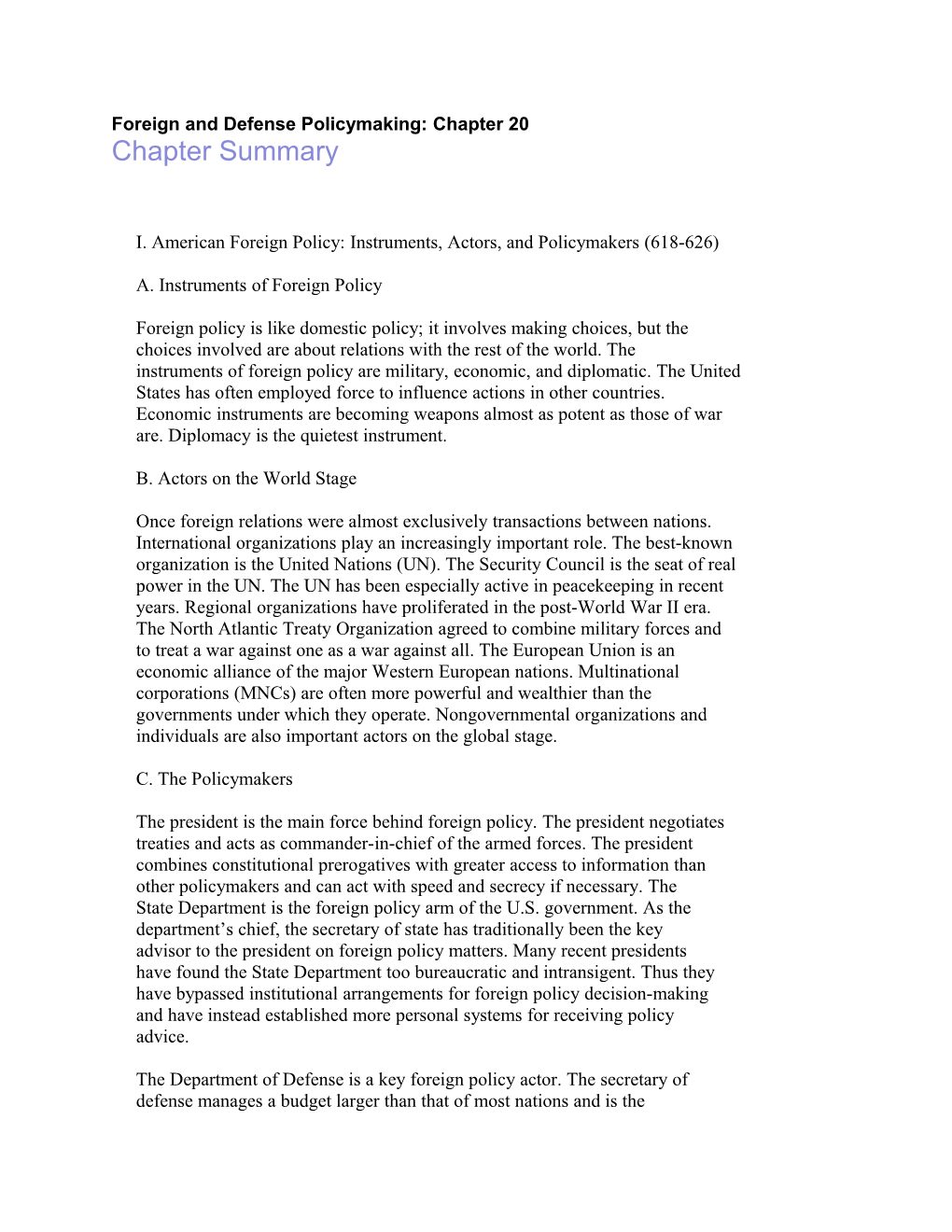 Foreign and Defense Policymaking: Chapter 20Chapter Summary