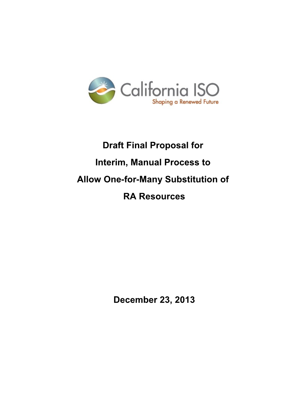 Draft Final Proposal - Resource Adequacy One-For-Many Manual Substitution