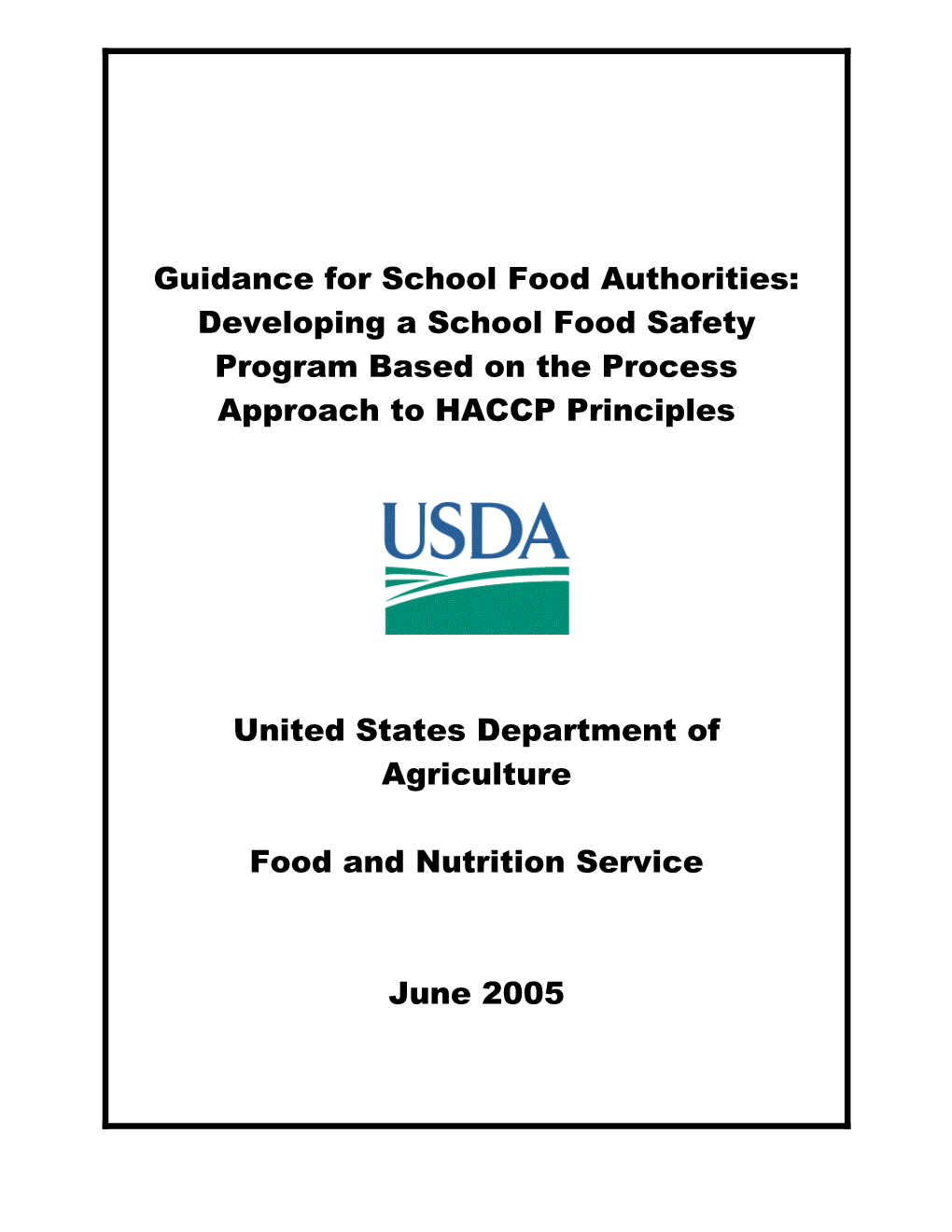Guidelines on Developing a School Food Safety Program Based on the Process Approach To