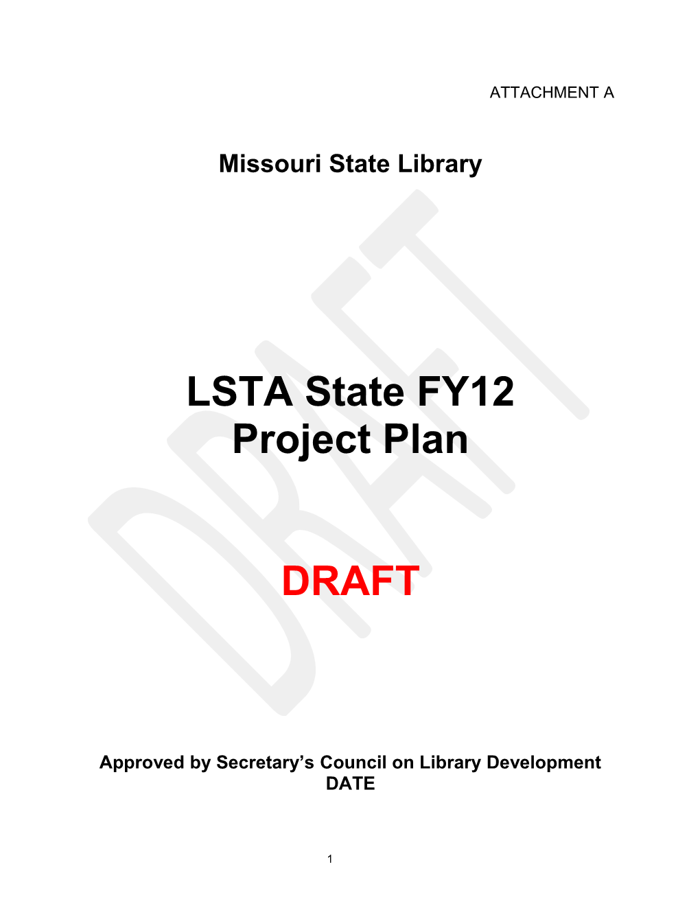 Approved by Secretary S Council on Library Development