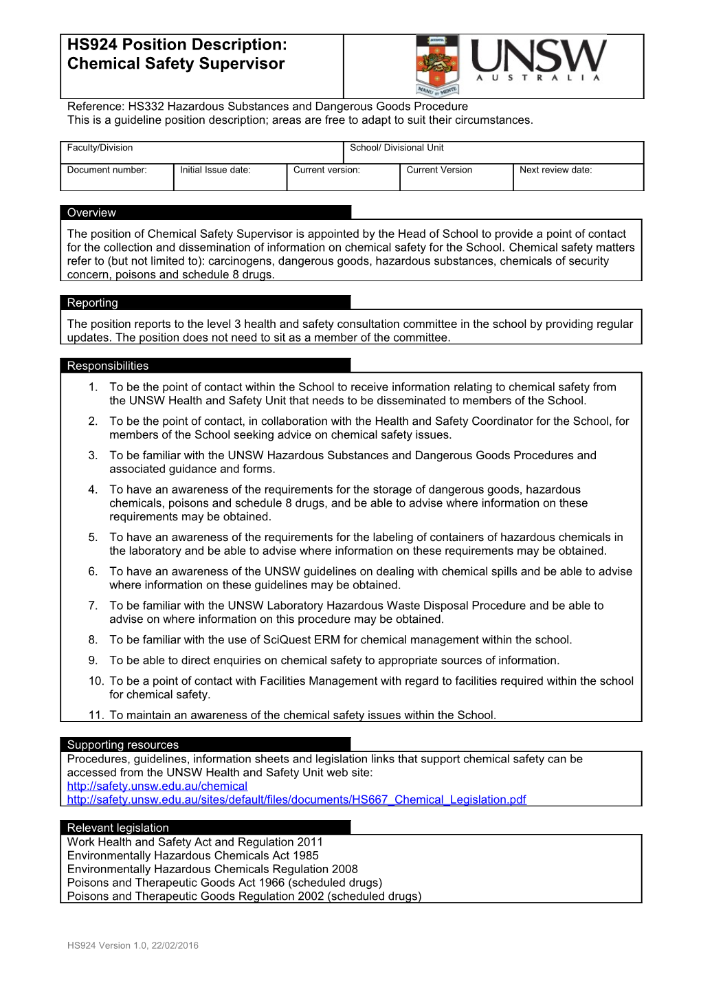 Reference: HS332 Hazardous Substances and Dangerous Goods Procedure