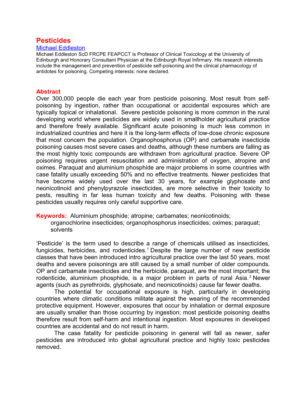 Keywords: Aluminiumphosphide;Atropine;Carbamates;Neonicotinoids;