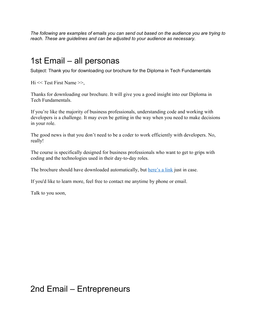 The Following Are Examples of Emails You Can Send out Based on the Audience You Are Trying