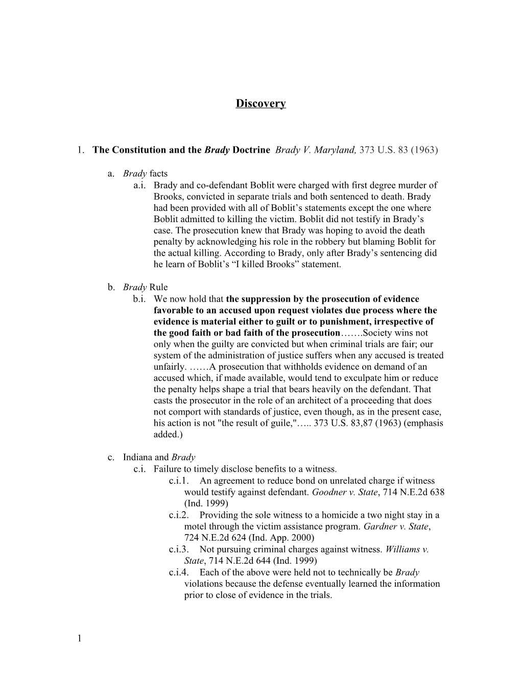 The Constitution and the Brady Doctrine Brady V. Maryland,373 U.S. 83(1963)